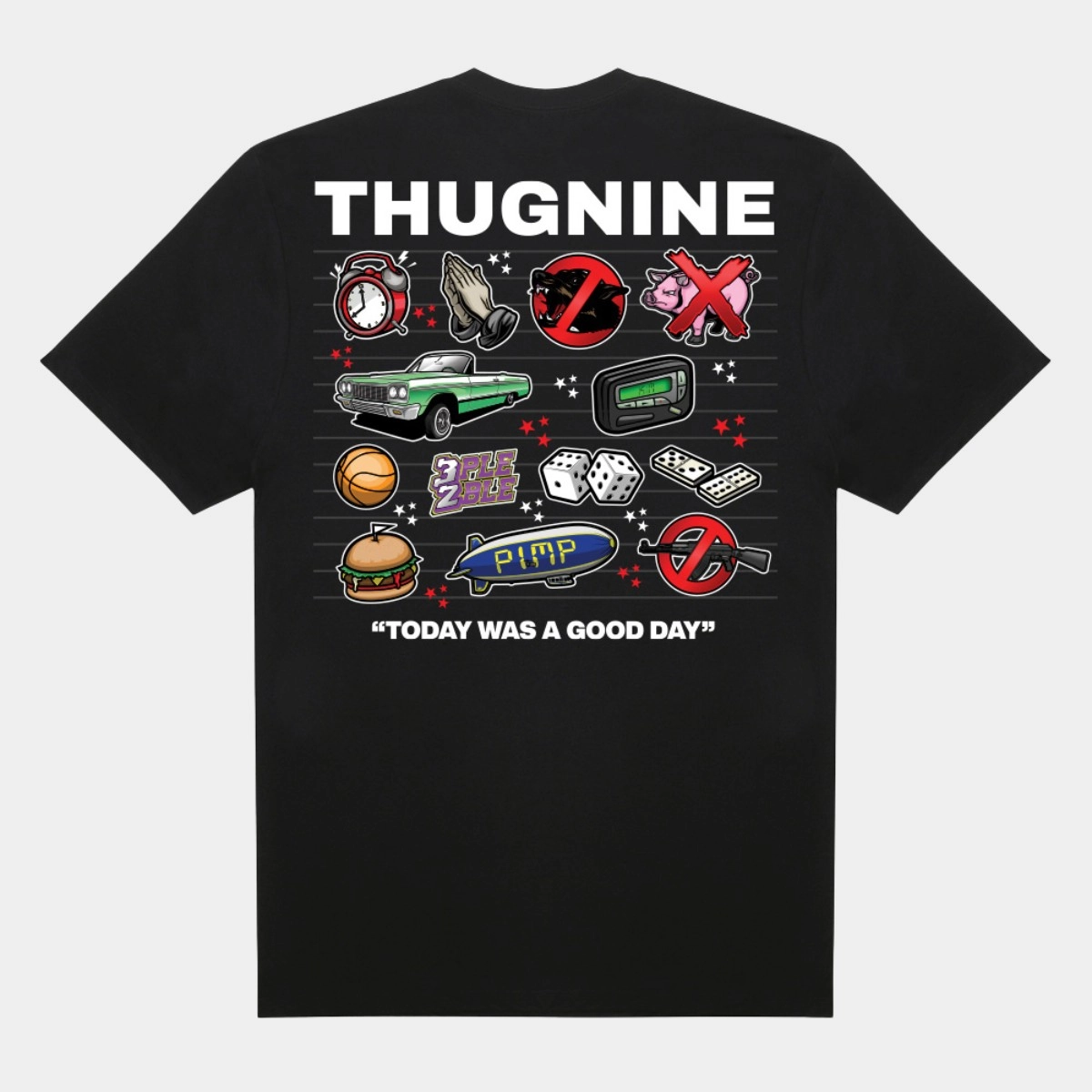CAMISETA THUG NINE GOOD DAY